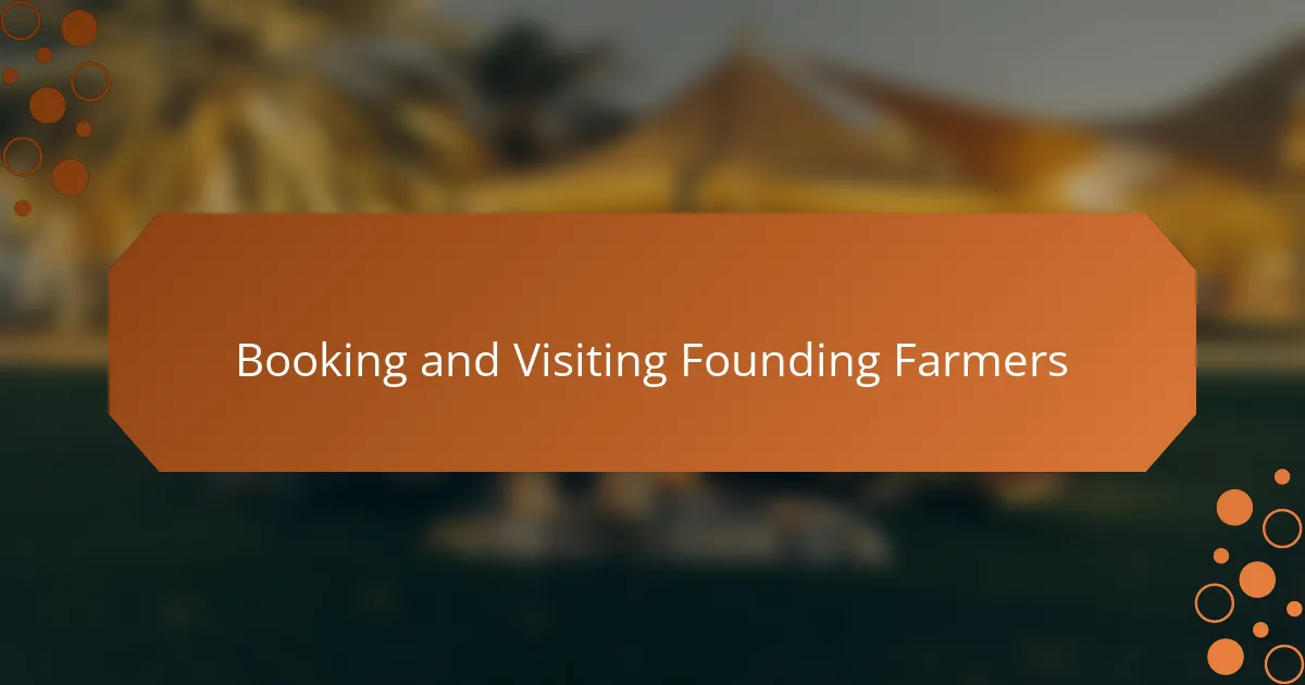 Booking and Visiting Founding Farmers