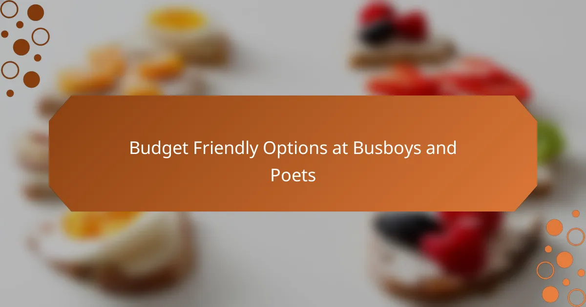 Budget Friendly Options at Busboys and Poets