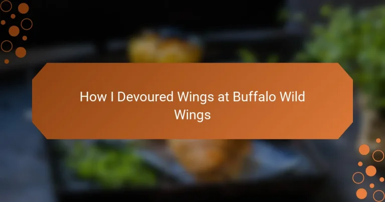 How I Devoured Wings at Buffalo Wild Wings