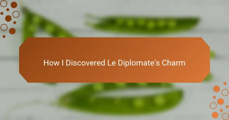 How I Discovered Le Diplomate’s Charm