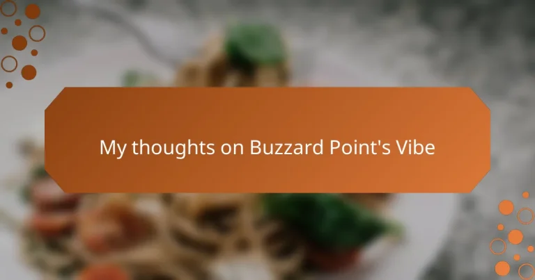 My thoughts on Buzzard Point’s Vibe