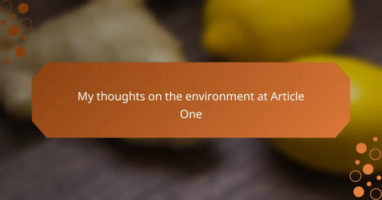My thoughts on the environment at Article One