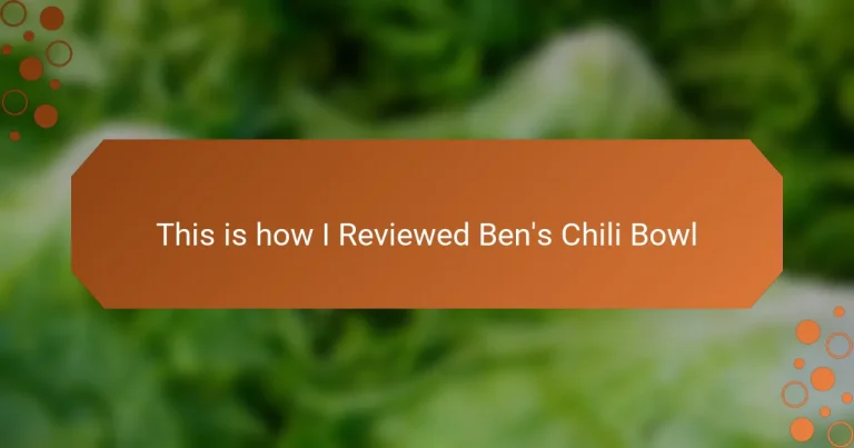 This is how I Reviewed Ben’s Chili Bowl