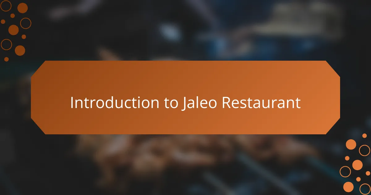 Introduction to Jaleo Restaurant
