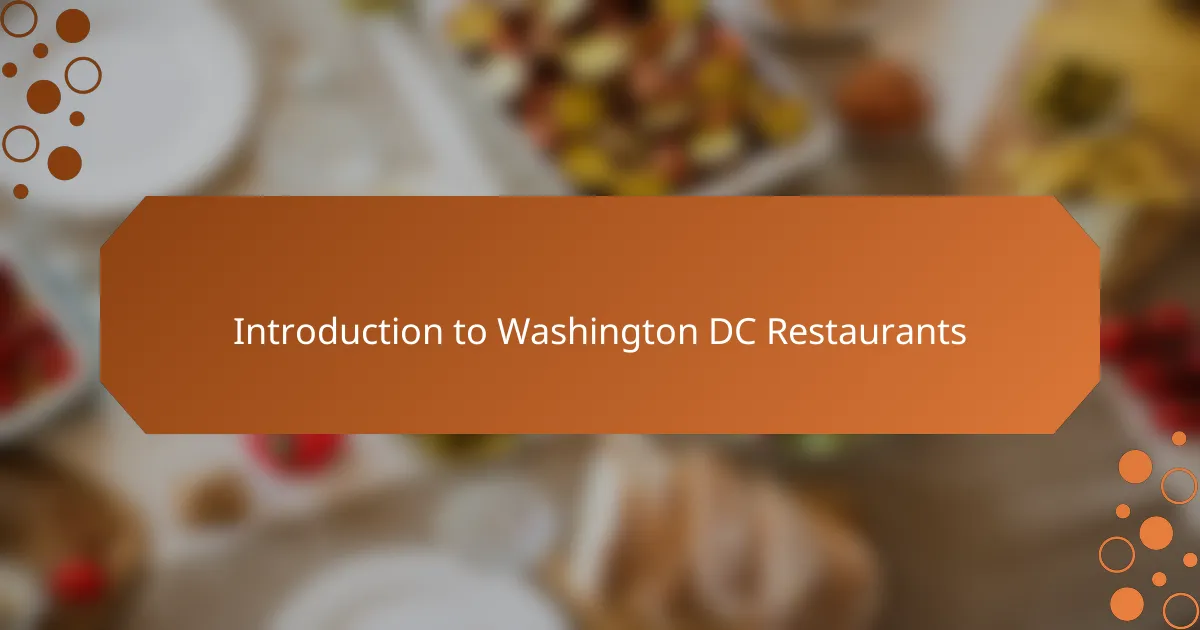 Introduction to Washington DC Restaurants