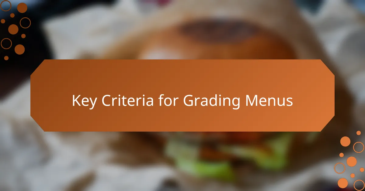 Key Criteria for Grading Menus