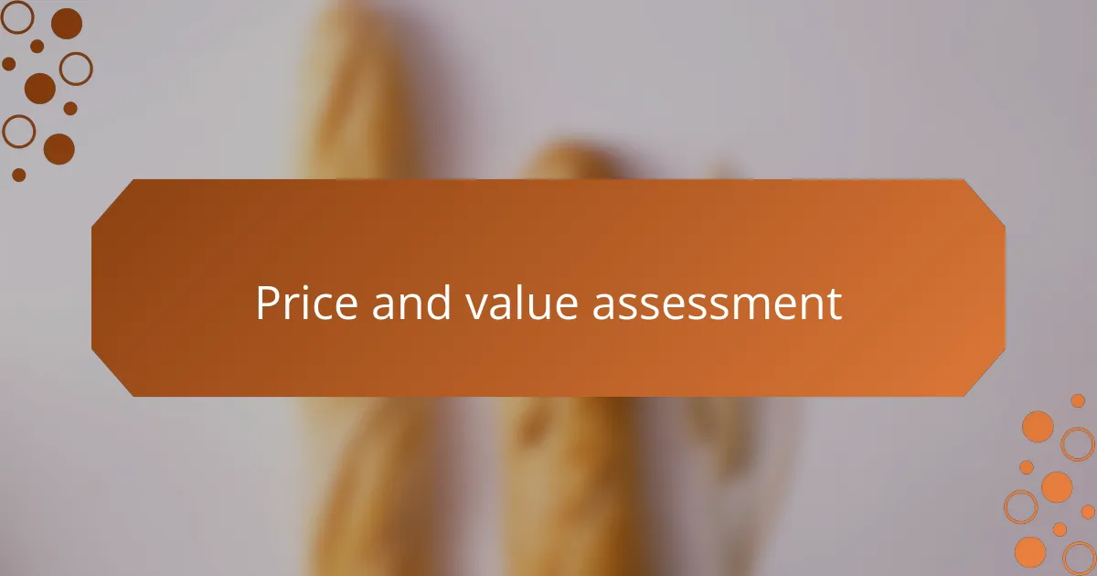 Price and value assessment