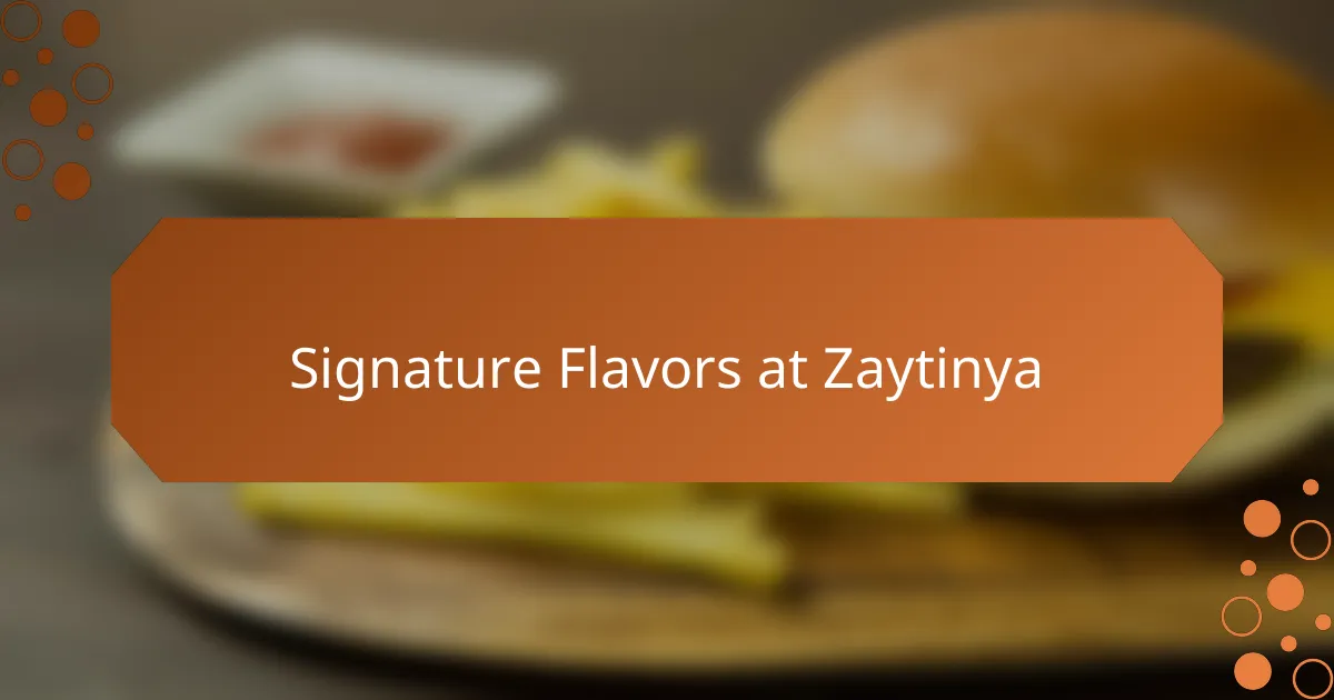 Signature Flavors at Zaytinya