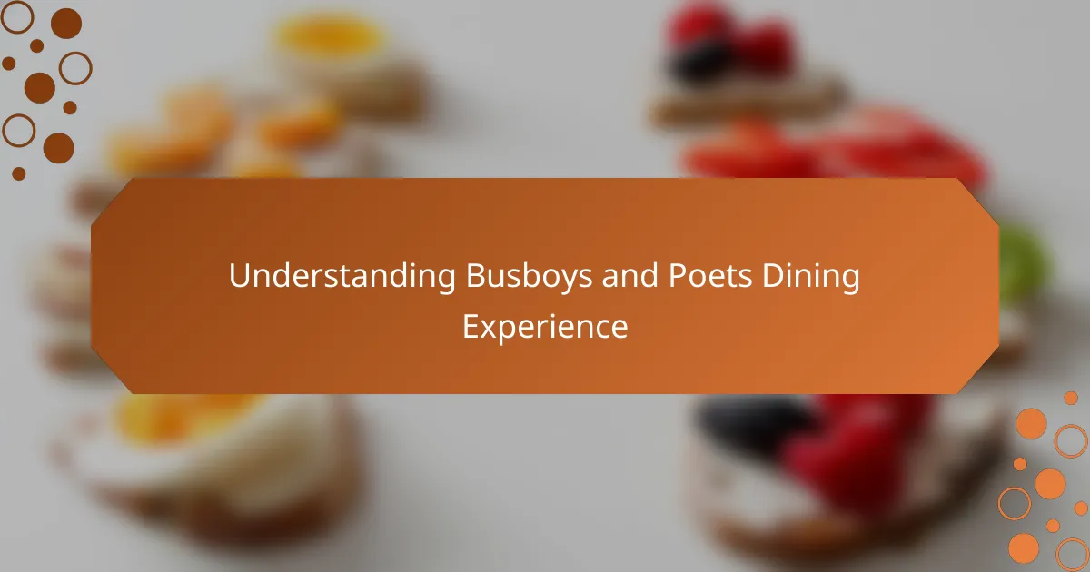 Understanding Busboys and Poets Dining Experience